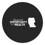 Spread opportunity not wealth T-shirt stickers