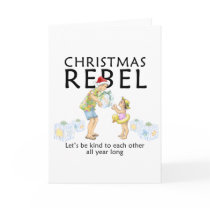 Spread the Christmas Rebel spirit! cards