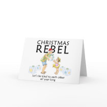Spread the Christmas Rebel spirit! cards