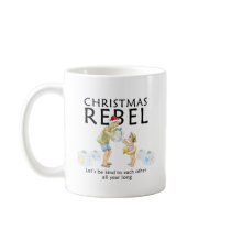 Spread the Christmas Rebel spirit! mugs