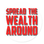 Spread The Wealth Around stickers