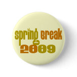 Spring Break 2009 Button