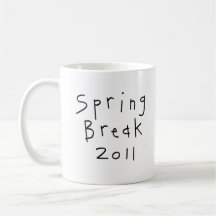 Spring Break 2011 Coffee Mug