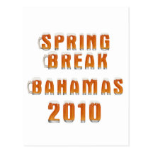 Spring Break Bahamas 2010 Post Card