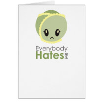 Sprout - Everybody Hates Me Card