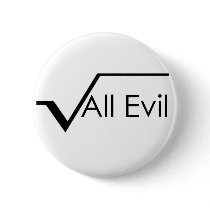 Square Root of All Evil