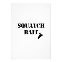 Squatch Bait Invitations
