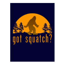 Squatch obtenu ? carte postale