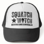Squatch Watch - I believe Trucker Hat
