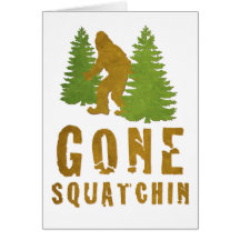 Squatchin allé (cru) carte de vœux