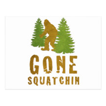 Squatchin allé (cru) carte postale