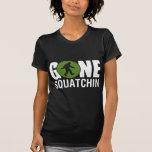 Squatchin allé t-shirts