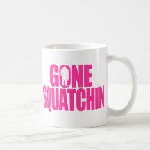 Squatchin allé tasse