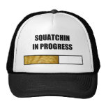 Squatchin in Progress Hat