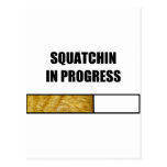 Squatchin in Progress Post Card