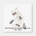 Squelettes, points, et Sherds, oh mon ! Magnets Pour Réfrigérateur