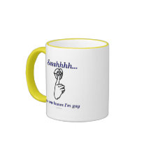 Sssshhhh...no one knows I'm gay Mugs