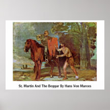 St. Martin And The Beggar By Hans Von Marees Poster