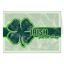 St. Patrick’s ‘Irish For A Day’ Shamrock Grunge Greeting Cards
