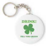 St Patrick's Day drink till yer Green Clover Key Chains