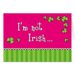 St. Patrick's Day, Kiss Me Anyway Greeting Card