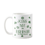 St. Patrick's Day, Kiss Me I'm Irish Mug