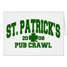 St. Patrick's Pub Crawl 2008 Greeting Card