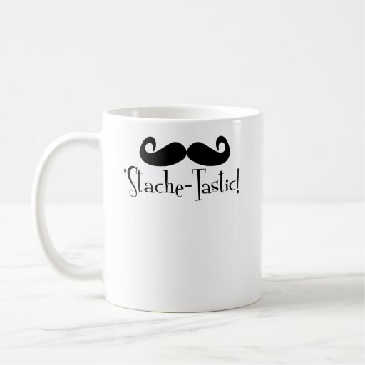 'Stache-tastic Coffee Mug