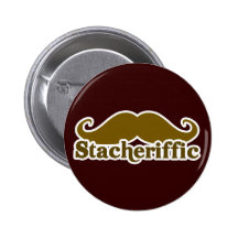 Stacherific Mushtache Pinback Button