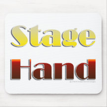 Stage Hand (Text Only) Mouse Pad
