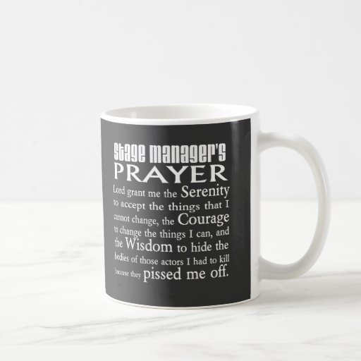 Stage Manager's Prayer Coffee Mugs