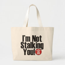 Stalking You Bag