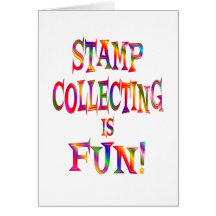 Stamp Collecting is Fun Greeting Cards