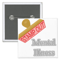 Stamp Out Mental Illness grey Pinback Button