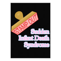 Stamp Out Sudden Infant Death Syndrome Custom Invites