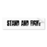 STAND AND FIGHT BUMPER STICKER