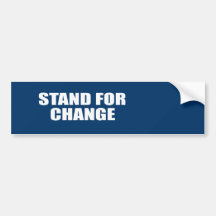STAND FOR CHANGE BUMPER STICKERS