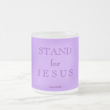 STAND for JESUS Mug