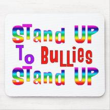 Stand UP to Bullies Mouse Pad