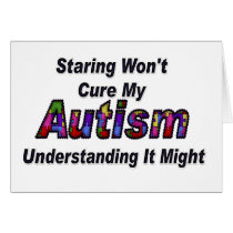 Staring Won't Cure My Autism Card