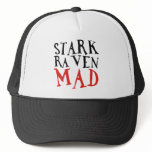 Stark Raven Mad Trucker Hat
