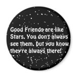 stars are like friends always there refrigerator magnets