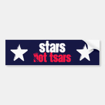 Stars Not Tsars =  Bumper Sticker