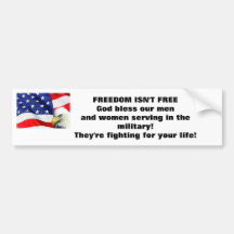 starsstripes, FREEDOM ISN'T FREEGod bless our m... Bumper Stickers
