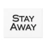 Stay Away Post Cards