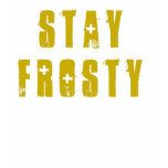 Stay Frosty ~ Long Sleeve t-shirts