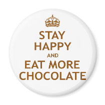 Stay Happy and Eat More Chocolate