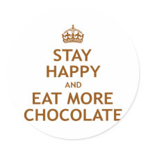 Stay Happy and Eat More Chocolate