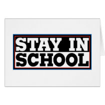 Stay In School Greeting Cards