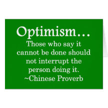 Stay out of the way of optimism greeting card